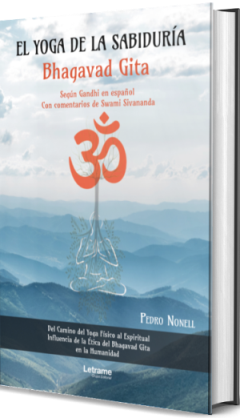 El Yoga de la sabiduría: Bhagavad Gita (de acuerdo a Gandhi) Libro