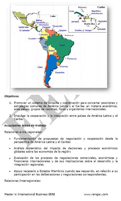 Sistema Económico Latinoamericano y del Caribe (SELA) Bolivia, Brasil, Colombia, Costa Rica, Cuba, Chile, Ecuador, El Salvador, Granada, Guatemala....