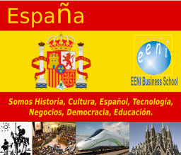 España: Historia, Cultura, Español, Tecnología, Negocios, Democracia, Educación
