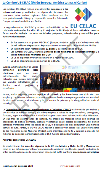 Unión Europea-América Latina CELAC: España, Argentina, México, Chile, Colombia, Perú...