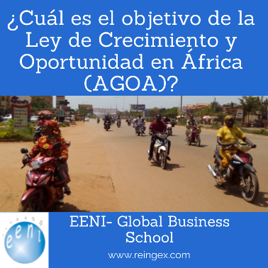 Misión - Ley de Crecimiento y Oportunidad en África (AGOA)