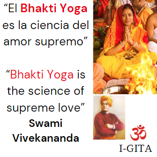 Bhakti Yoga is the science of supreme love, Swami Vivekananda